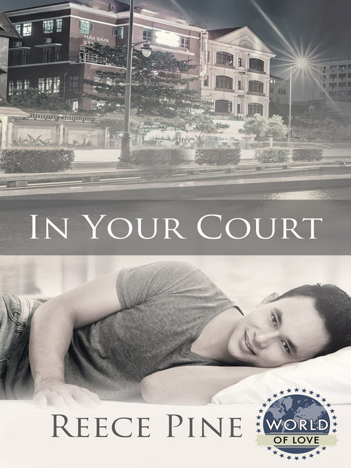 Title details for In Your Court by Reece Pine - Available